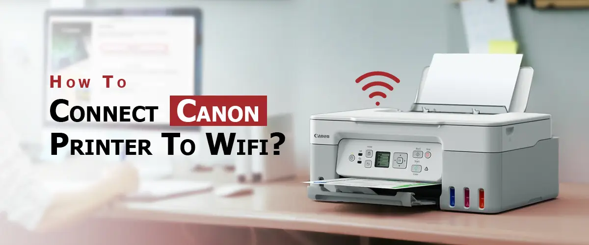 Connect Canon Printer To Wifi