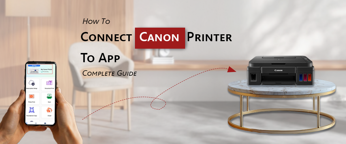 how-to-connect-canon-printer-to-app